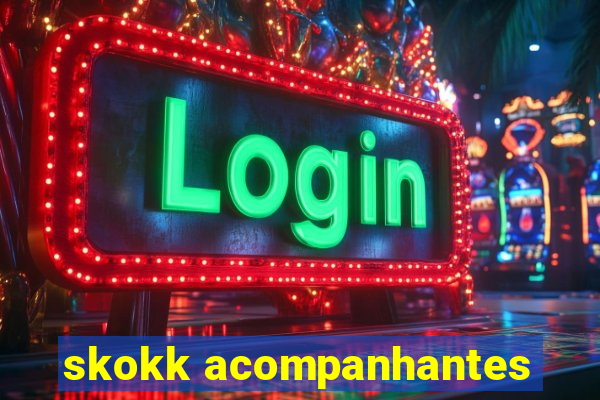 skokk acompanhantes